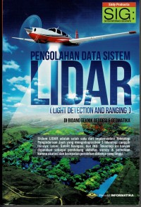 Pengolahan Data Sistem LIDAR (Light Detection And Ranging) di Bidang Teknik Geodesi & Geomatika