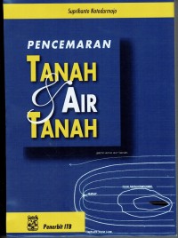 Pencemaran Tanah dan Air Tanah