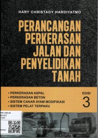 Perancangan Perkerasan Jalan dan Penyelidikan Tanah