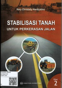 Stabilisasi Tanah untuk Perkerasan Jalan