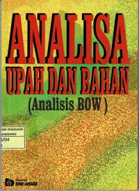 Analisa Upah dan Bahan (Analisis BOW)