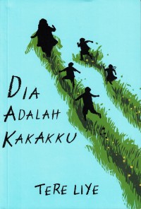 Dia Adalah Kakakku