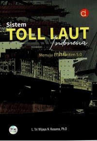 Sistem Toll Laut Indonesia: Menuju Era Maritim 5.0