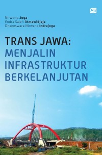 Trans Jawa: menjalin infrastruktur berkelanjutan