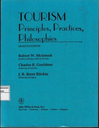 Tourism Principles, Practices, Philosophies