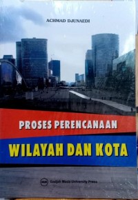 Image of Proses Perencanaan Wilayah dan Kota