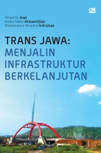 Image of Trans Jawa: menjalin infrastruktur berkelanjutan
