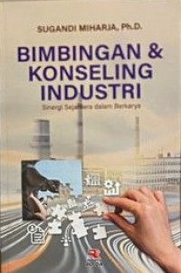 Image of Bimbingan dan Konseling Industri : Sinergi Sejahtera dalam Berkarya