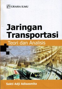 Image of Jaringan Transportasi: Teori dan Analisis