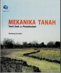 Image of Mekanika Tanah : Teori, Soal, dan Penyelesaian