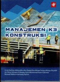 Image of Manajemen K3 Konstruksi