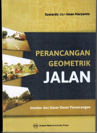 Image of Perancangan Geometrik Jalan : Standar dan Dasar - Dasar Perancangan