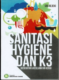 Image of Sanitasi Hygiene dan K3 (Kesehatan & Keselamatan Kerja)