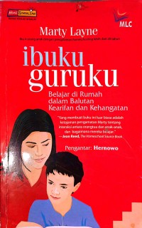 Image of Ibuku Guruku: Belajar di Rumah dalam Balutan Kearifan dan Kehangatan