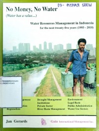 Image of No Money, No Water: Water Resources Management in Indonesia for the Next Twenty Five Years (1993-2018)
