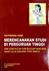 Image of Merencanakan Studi di Perguruan Tinggi: dan Cara Kuliah dan Belajar yang Baik Agar Lulus Sarjana Tepat Waktu