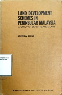 Image of Land Development Schemes in Peninsular Malaysia: A Study of Benefits and Costs