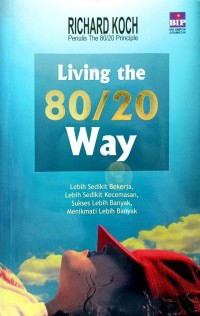 Image of Living the 80/20 Way