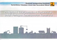 Image of Panduan Keselamatan Kontruksi untuk Petugas Keselamatan Kontruksi