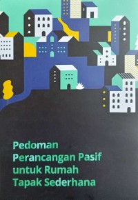 Image of Pedoman Perancangan Pasif untuk Rumah Tapak Sederhana