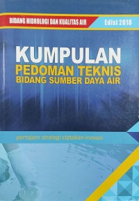 Image of Kumpulan Pedoman Teknis Bidang Sumber Daya Air