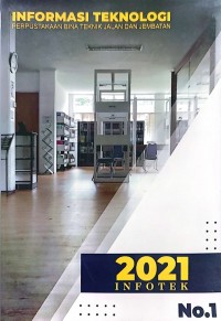 Image of 2021 Infotek No.1: Informasi Teknologi Perpustakaan Bina Teknik Jalan dan Jembatan