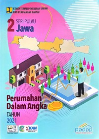 Image of Perumahan dalam Angka Tahun 2021: 2 Seri Pulau Jawa