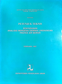 Image of Keputusan Menteri Pekerjaan Umum Nomor: 41/KPTS/1997 tentang Petunjuk Teknis Penyusunan Analisis mengenai Dampak Lingkungan Proyek Air Bersih