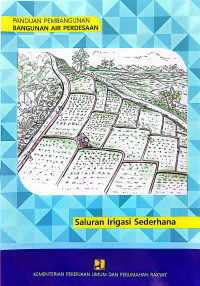 Image of Panduan Pembangunan Bangunan Air Perdesaan: Saluran Irigasi Sederhana