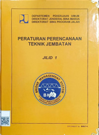 Image of Peraturan Perencanaan Teknik Jembatan Jilid 1