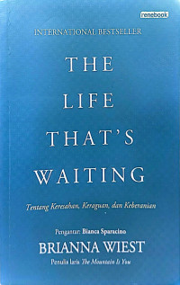 Image of The Life That's Waiting: Tentang Keresahan, Keraguan, dan Keberanian