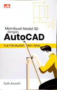 Image of Membuat Model 3D Dengan AutoCAD Full Trik dan Jelas