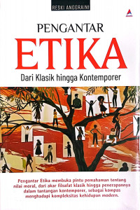 Image of Pengantar Etika: Dari Klasik hingga Kontemporer