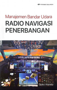 Image of Manajemen Bandar Udara: Radio Navigasi Penerbangan