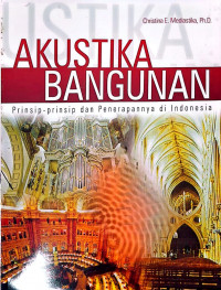 Image of Akustika Bangunan: Prinsip-Prinsip dan Penerapannya di Indonesia
