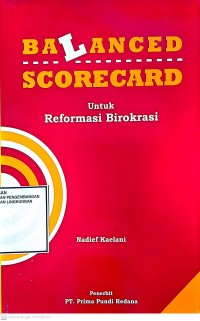 Image of Balanced Scorecard untuk Reformasi Birokrasi