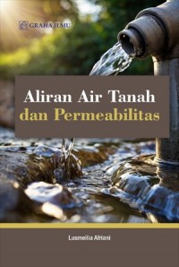 Image of Aliran Air Tanah dan Permeabilitas
