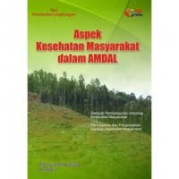Image of Aspek Kesehatan Masyarakat dalam AMDAL