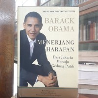 Image of Barack Obama: Menerjang Harapan dari Jakarta Menuju Gedung Putih