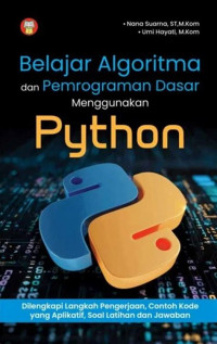 Image of Belajar Algoritma dan Pemrograman Dasar Menggunakan Python