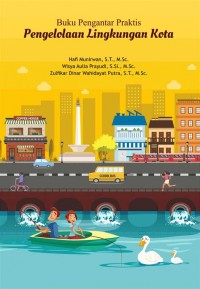 Image of Buku Pengantar Praktis: Pengelolaan Lingkungan Kota