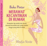 Image of Buku Pintar Merawat Kecantikan di Rumah
