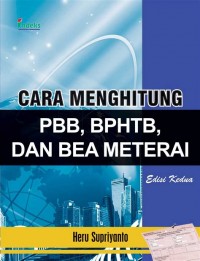 Image of Cara Menghitung PBB, BPHTB, dan Bea Meterai Edisi Kedua