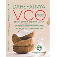 Image of Dahsyatnya VCO: Gempur Covid-19 & Penyakit Lainnya