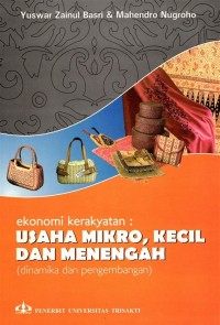 Image of Ekonomi Kerakyatan: Usaha Mikro, Kecil, dan Menengah (dinamika pengembangan)
