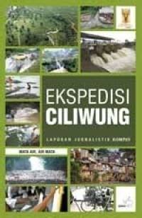 Image of Ekspedisi Ciliwung: Laporan Jurnalistik Kompas Mata Air, Air Mata