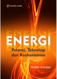 Image of Energi : Potensi, Teknologi dan Keekonomian