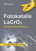 Fotokatalis LaCrO3: Konversi Nanoselulosa