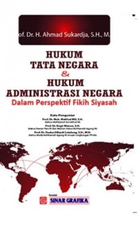 Image of Hukum Tata Negara & Hukum Administrasi Negara: Dalam Perspektif Fikih Siyasah