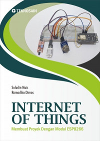 Image of Internet of Things: Membuat Proyek dengan Model ESP8266